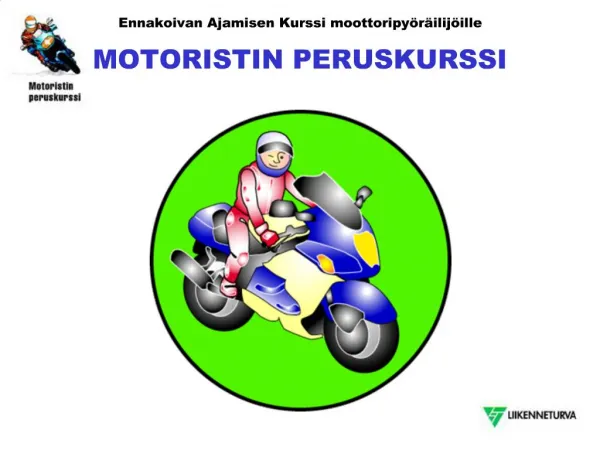 MOTORISTIN PERUSKURSSI