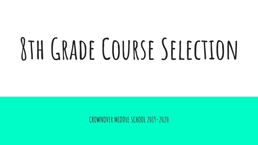 8th grade course selection