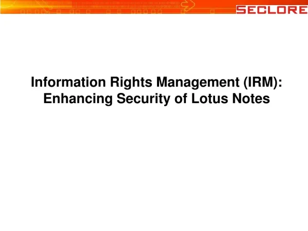 Seclore FileSecure IRM connector for IBM Lotus Notes