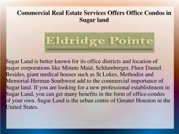 Commercial Real Estate Services Offers Office Condos