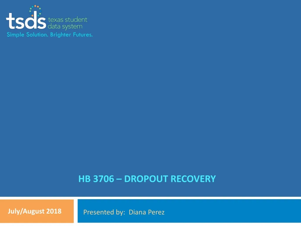 hb 3706 dropout recovery