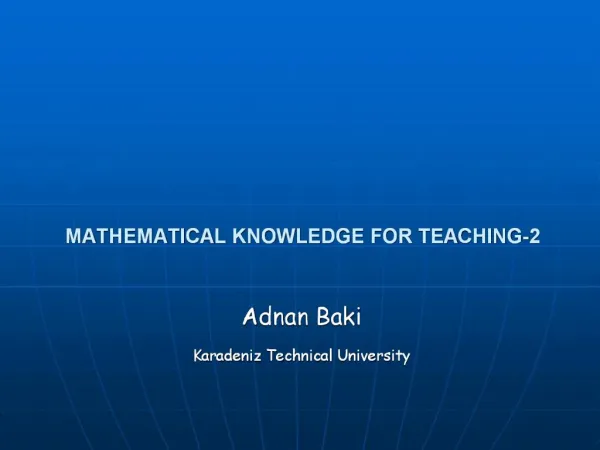 MATHEMATICAL KNOWLEDGE FOR TEACHING-2