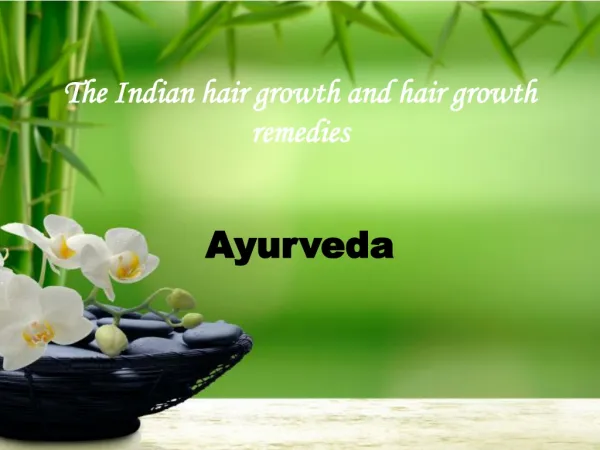Indian hair growth and hair growth remedies