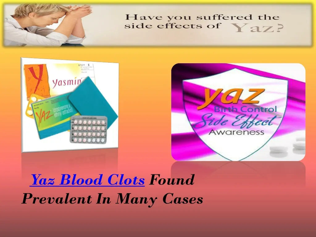 yaz blood clots found prevalent in many cases