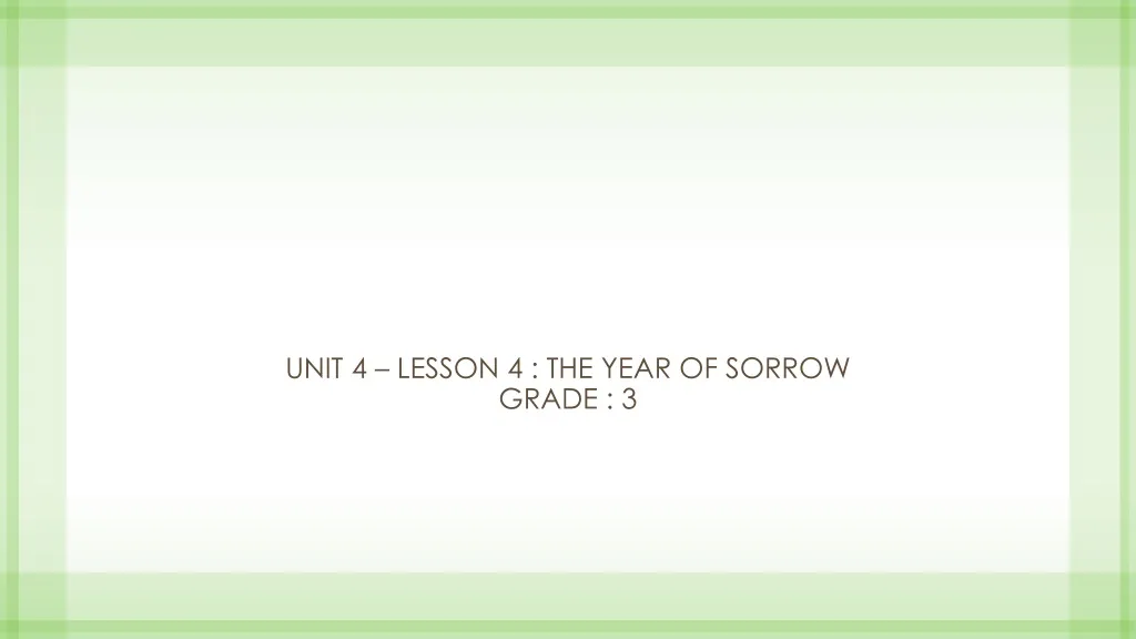 unit 4 lesson 4 the year of sorrow grade 3