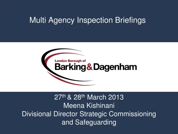 Multi Agency Inspection Briefings