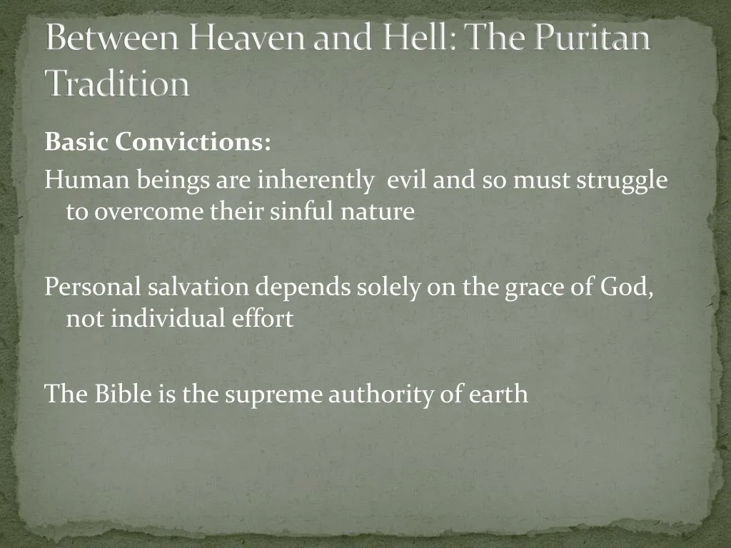 between heaven and hell the puritan tradition