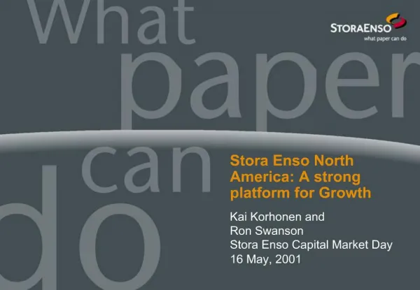 Stora Enso North America: A strong platform for Growth