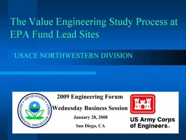 The Value Engineering Study Process at EPA Fund Lead Sites