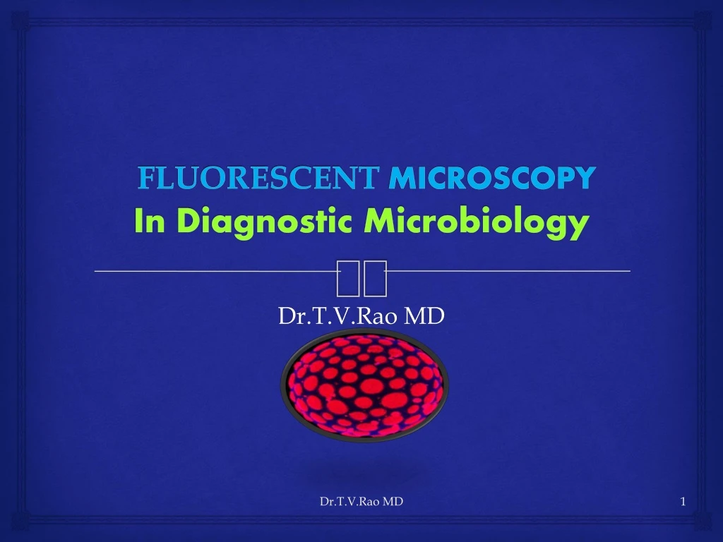 fluorescent microscopy i n diagnostic microbiology