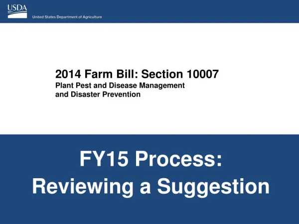 2014 Farm Bill: Section 10007 Plant Pest and Disease Management and Disaster Prevention