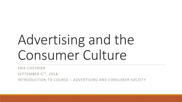 Advertising and the Consumer Culture