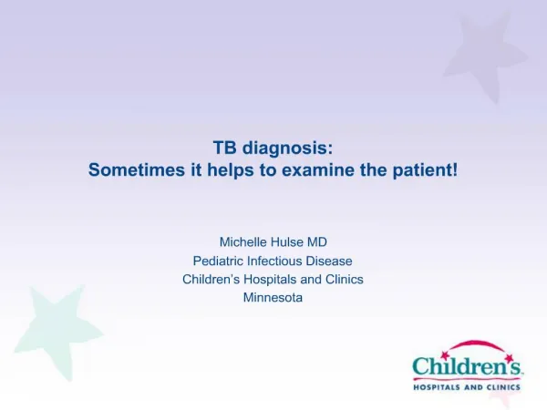 TB diagnosis: Sometimes it helps to examine the patient