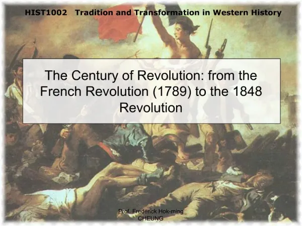The Century of Revolution: from the French Revolution 1789 to the 1848 Revolution