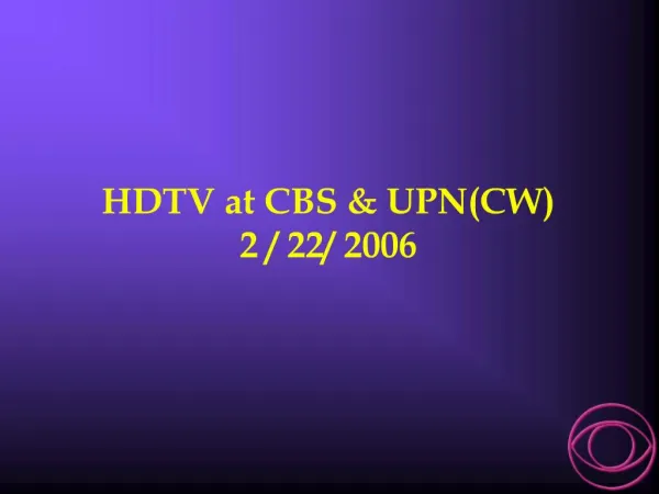 HDTV at CBS UPNCW 2