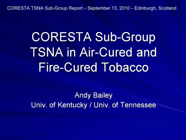 CORESTA Sub-Group TSNA in Air-Cured and Fire-Cured Tobacco