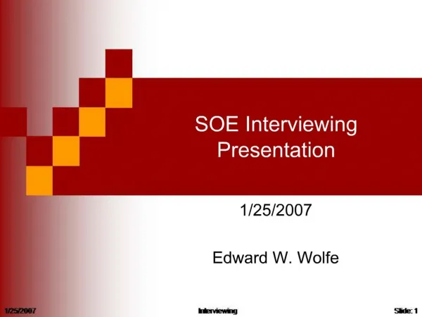 SOE Interviewing Presentation