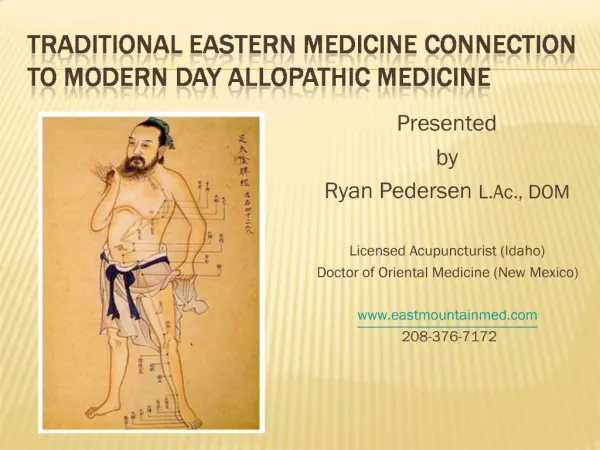 Traditional Eastern Medicine Connection to Modern Day Allopathic Medicine