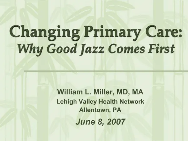 Changing Primary Care: Why Good Jazz Comes First