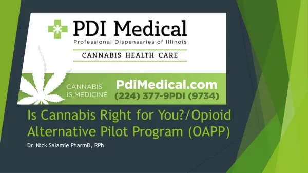 Is Cannabis Right for You?/Opioid Alternative Pilot Program (OAPP)