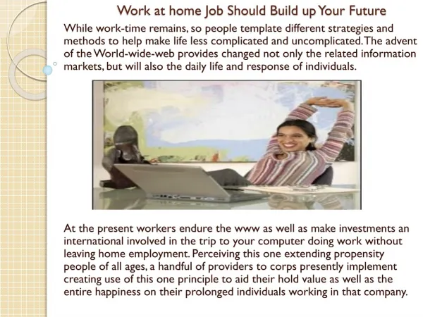 Work at home Job Should Build up Your