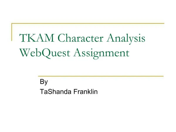 TKAM Character Analysis WebQuest Assignment