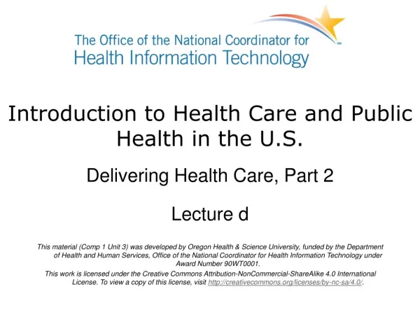 Introduction to Health Care and Public Health in the U.S.