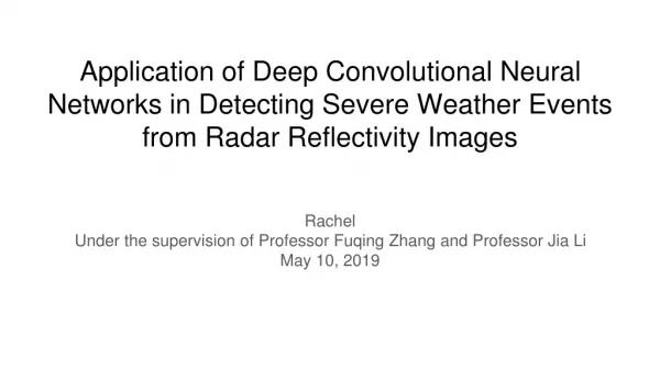 Rachel Under the supervision of Professor Fuqing Zhang and Professor Jia Li May 10, 2019