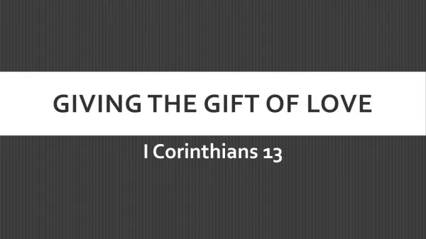 Giving the gift of love