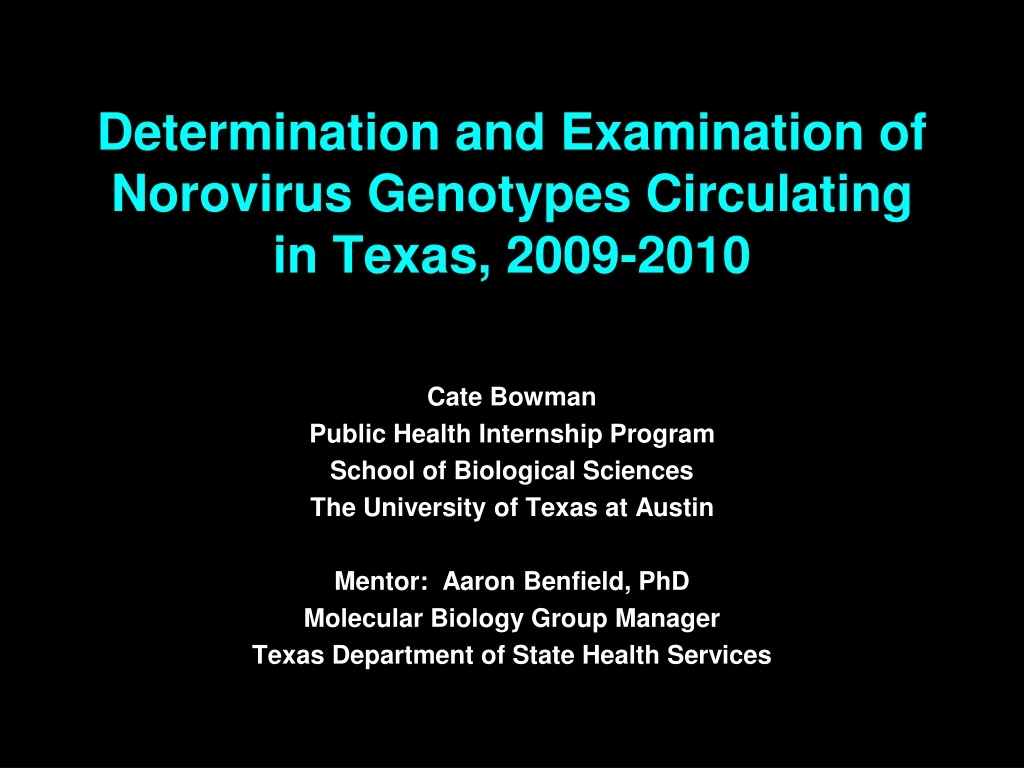 determination and examination of norovirus genotypes circulating in texas 2009 2010