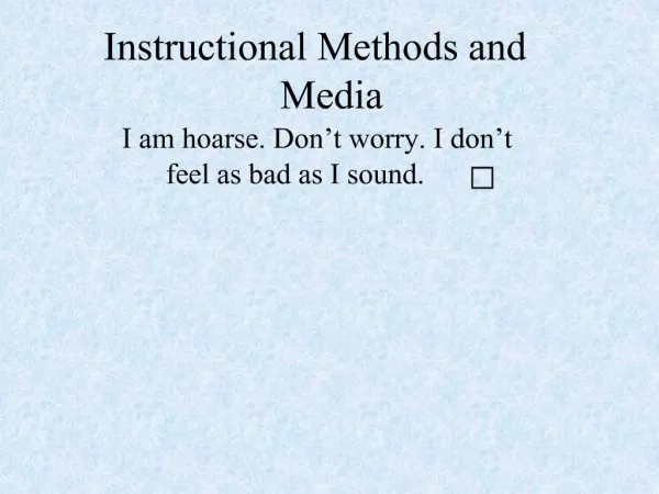 Instructional Methods and Media