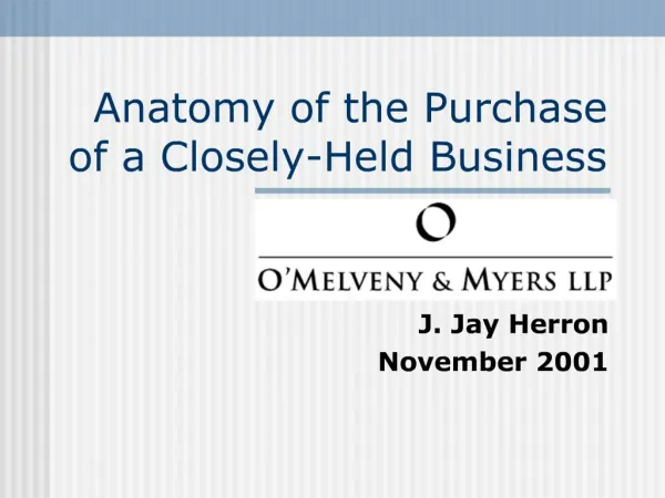 Anatomy of the Purchase of a Closely-Held Business