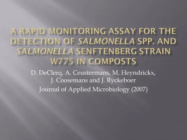 A rapid monitoring assay for the detection of Salmonella spp. And Salmonella Senftenberg strain w775 in composts