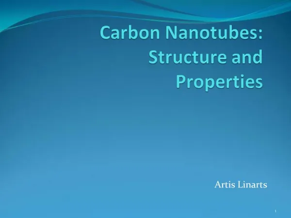 Carbon Nanotubes: Structure and Properties
