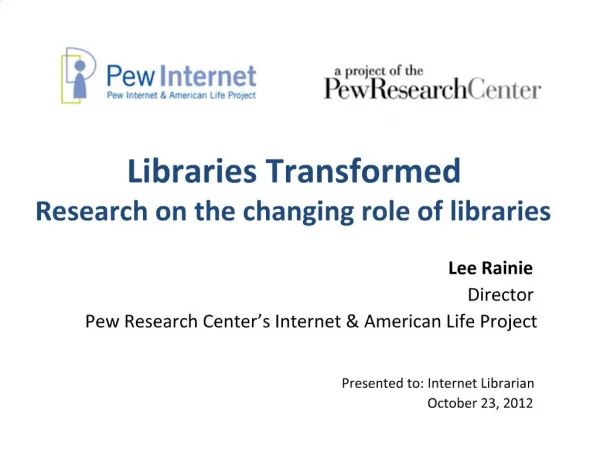 Libraries Transformed Research on the changing role of libraries