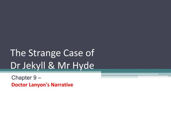 The Strange Case of Dr Jekyll Mr Hyde