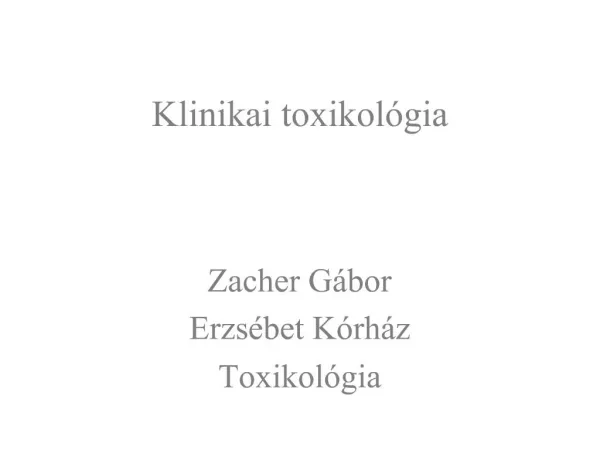 Klinikai toxikol gia