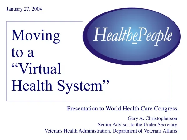 Moving to a “Virtual Health System”