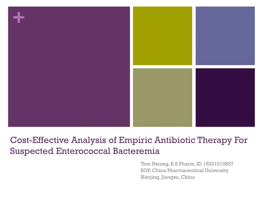 cost effective analysis of empiric antibiotic therapy for suspected enterococcal bacteremia