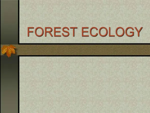 FOREST ECOLOGY