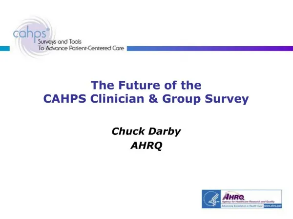 The Future of the CAHPS Clinician Group Survey