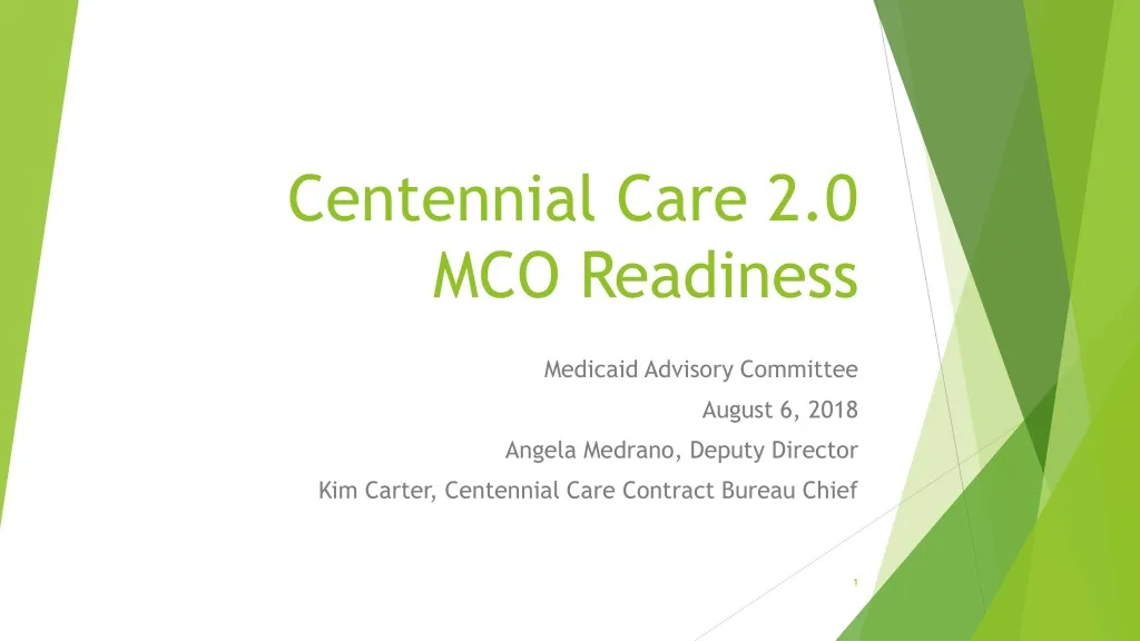 centennial care 2 0 mco readiness