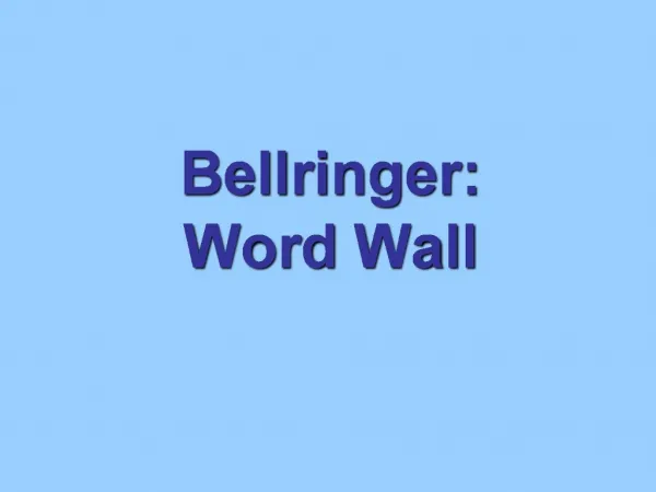 Bellringer: Word Wall