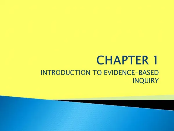 INTRODUCTION TO EVIDENCE-BASED INQUIRY