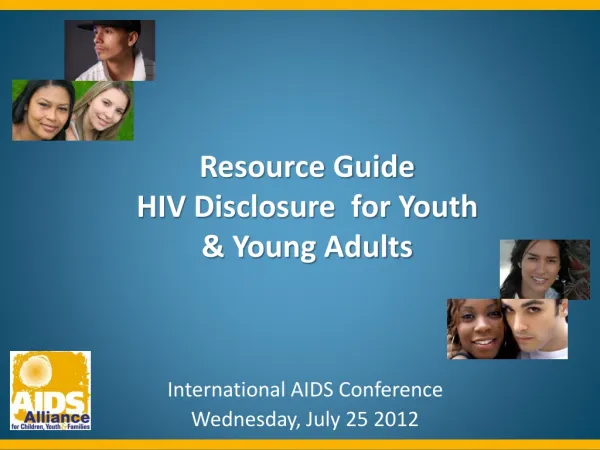 International AIDS Conference Wednesday, July 25 2012