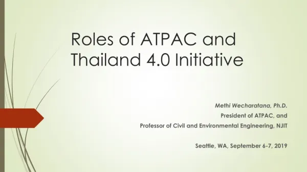 Roles of ATPAC and Thailand 4.0 Initiative