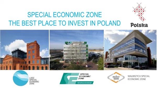 SPECIAL ECONOMIC ZONE THE BEST PLACE TO INVEST IN POLAND