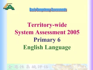 Territory-wide System Assessment 2005 Primary 6 English Language - slide 1