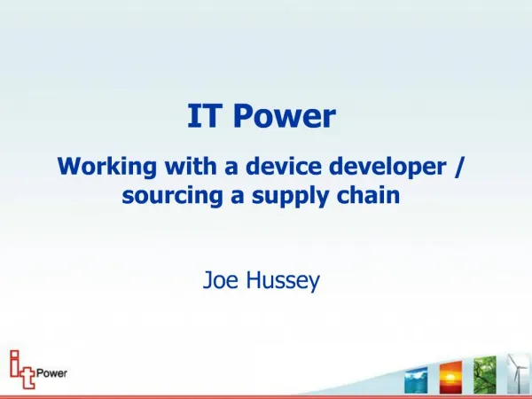 IT Power Working with a device developer