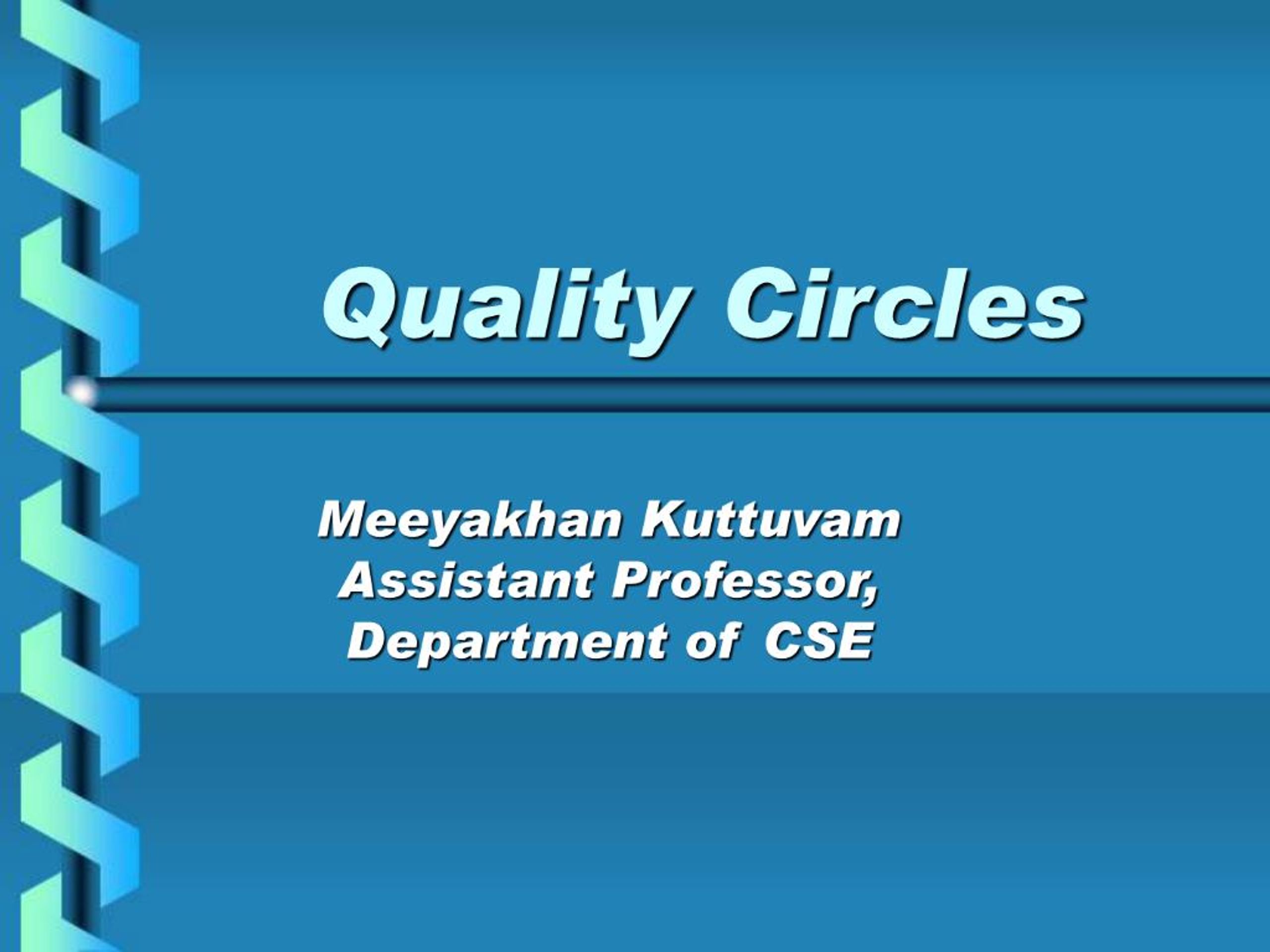 PPT - Quality Circles PowerPoint Presentation, free download - ID:1043666